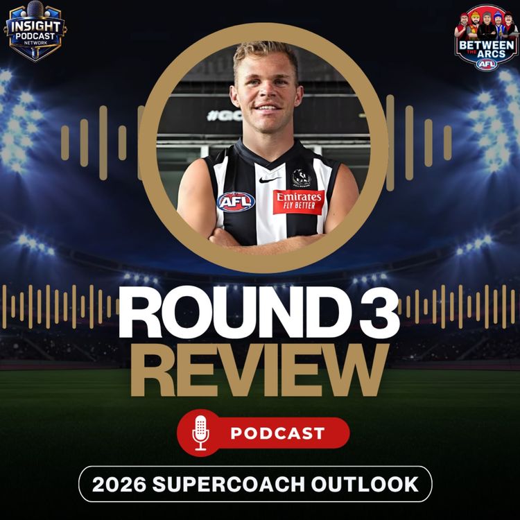 cover art for AFL SuperCoach Round 3 Review | Back to Back Boost Weeks?