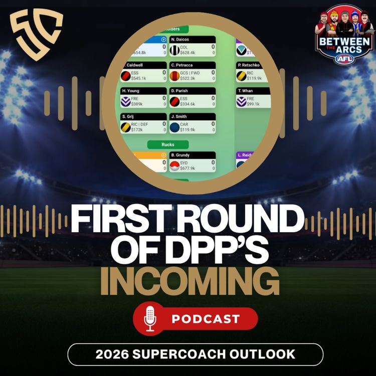 cover art for AFL SuperCoach | DPP Watch & What It Means For Your Team