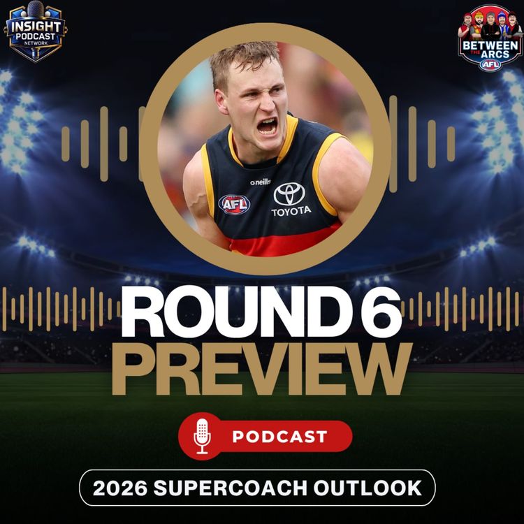 cover art for AFL SuperCoach Round 6 | Injury Chaos, DPP Changes & Must Trades