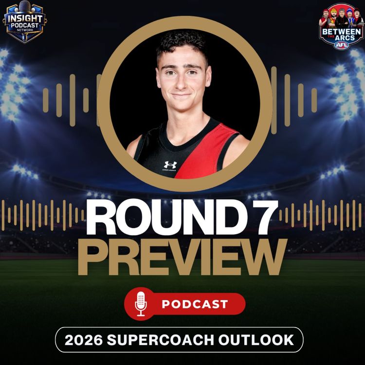 cover art for DO NOT Lock In Your AFL SuperCoach Team Before Watching This | Round 7 Preview