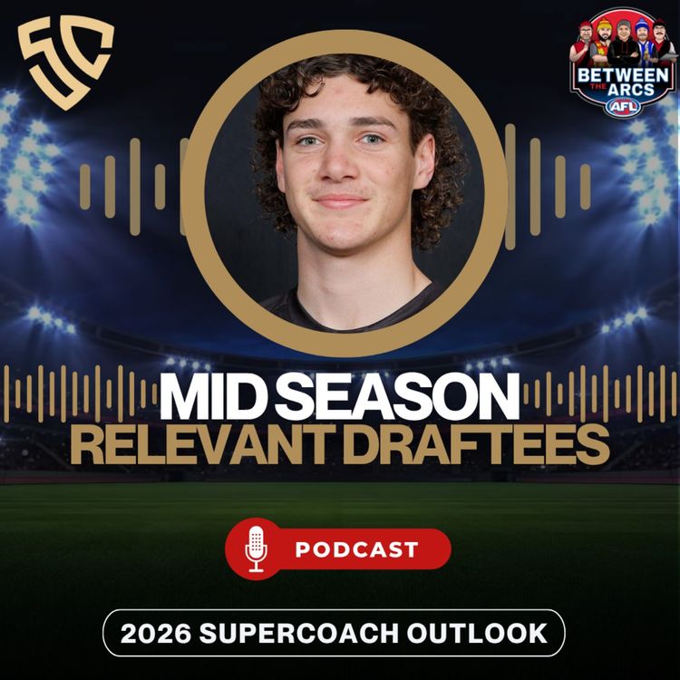 cover art for AFL SuperCoach 2026 | Mid-Season Recruits Explained | Who Plays, Who Scores & Who To Avoid
