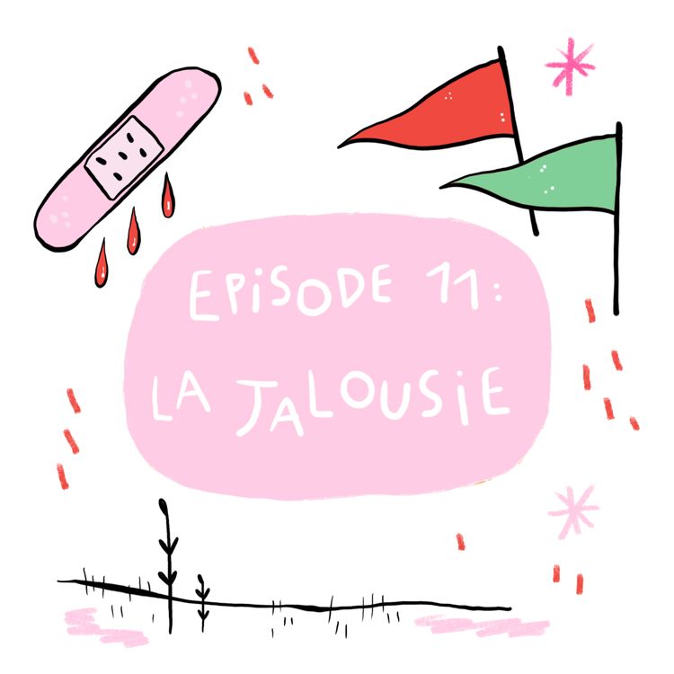 cover art for Episode 11 : La jalousie
