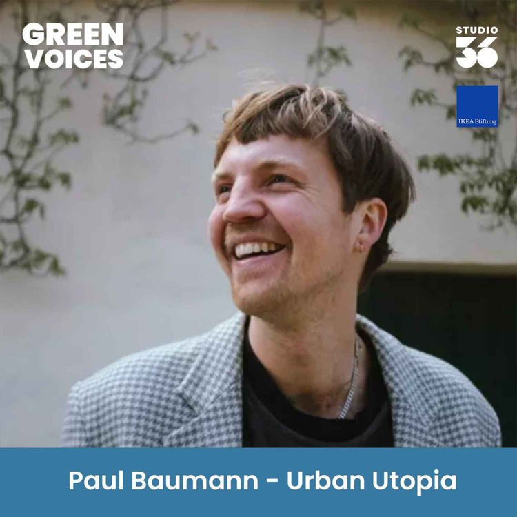 cover art for #120 Sonderfolge „Nachhaltiges Wohnen" mit Paul Baumann von Urban Utopia
