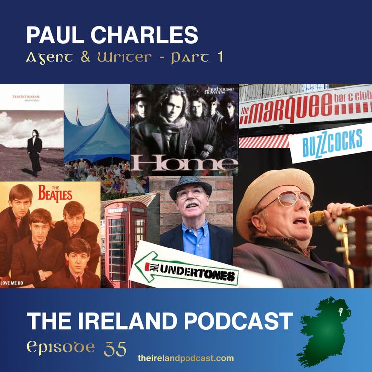 cover art for 35. Paul Charles: Agent & Writer - Part 1