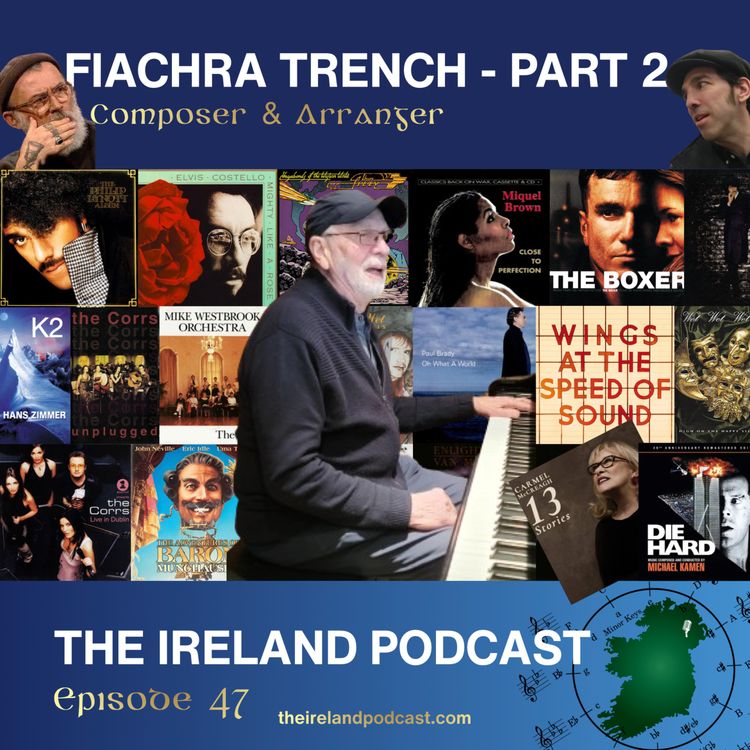 47. Fiachra Trench - Part 2: Arranger for Thin Lizzy, Paul Brady 
