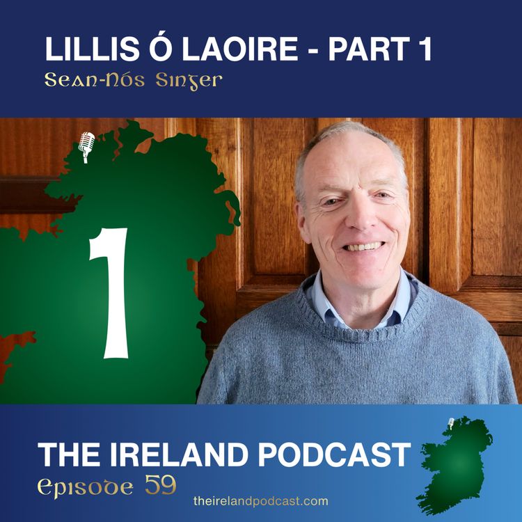 cover art for 59. Lillis Ó Laoire: Sean-Nós Singer - Part 1