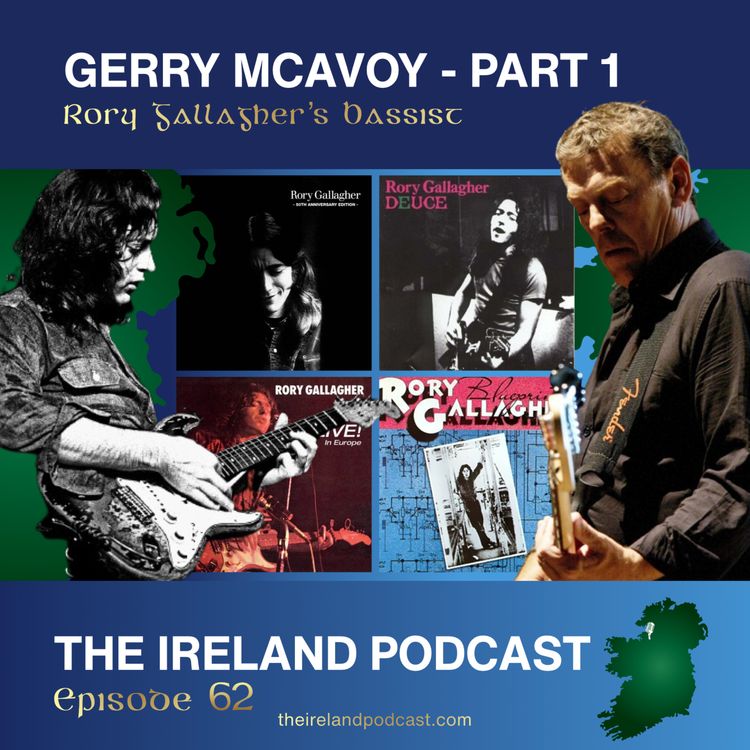 cover art for 62. Gerry McAvoy: Rory Gallagher's Bassist - Part 1