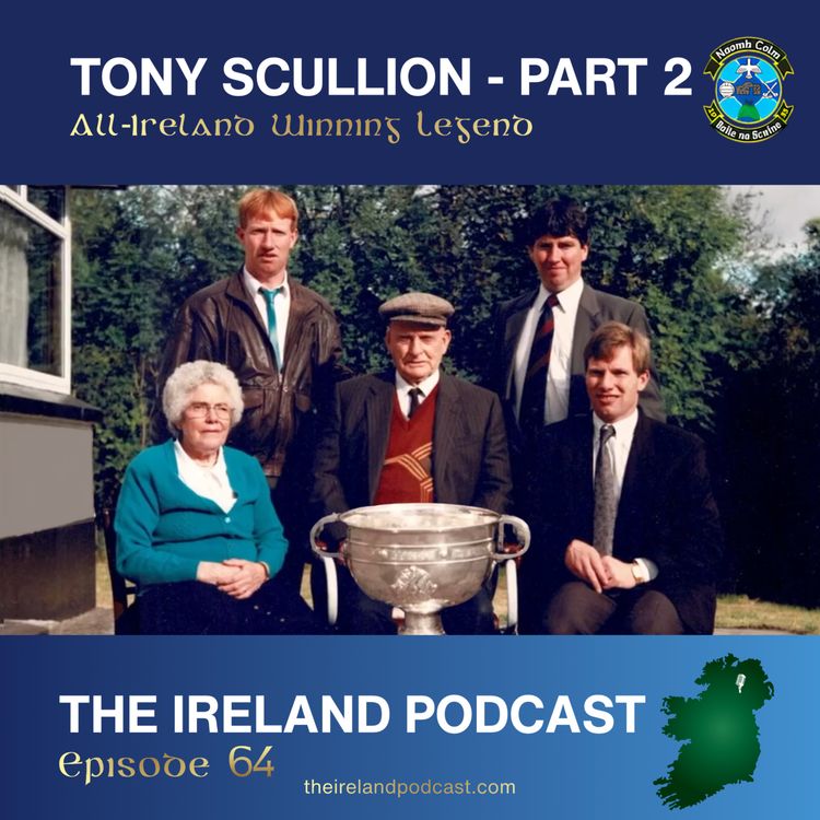 cover art for 64. Tony Scullion: All-Ireland Winning Legend - Part 2