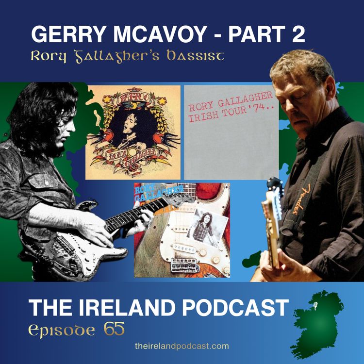 cover art for 65. Gerry McAvoy: Rory Gallagher's Bassist - Part 2