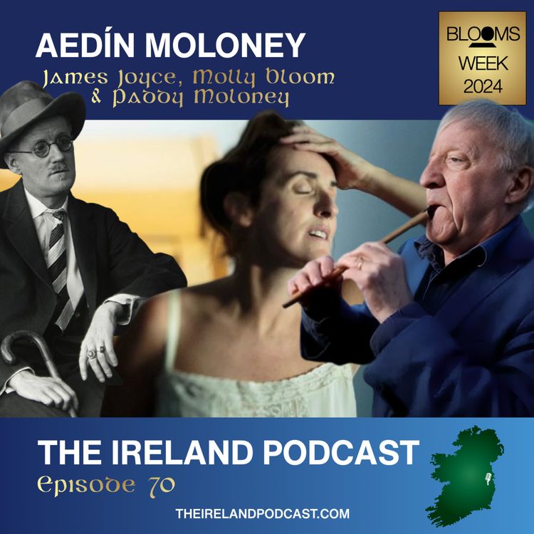 cover art for 70. Aedín Moloney: Molly Bloom, James Joyce & Paddy Moloney
