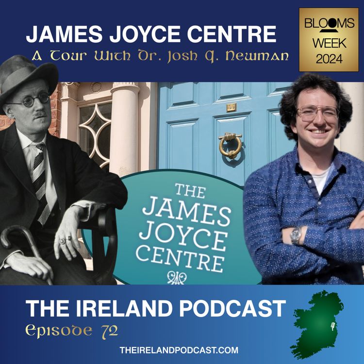 cover art for 72. James Joyce Centre: A Tour With Dr. Josh Q. Newman