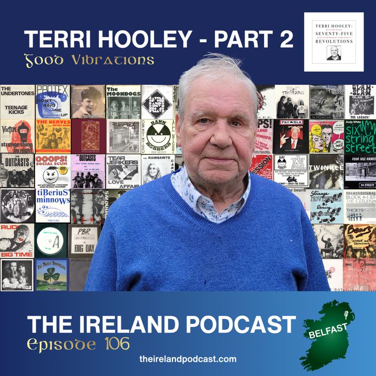 cover art for 106. Terri Hooley: Good Vibrations - Part 2