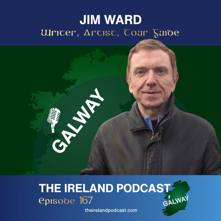 cover art for 167. Jim Ward: Galway Tour Guide, Artist & Writer