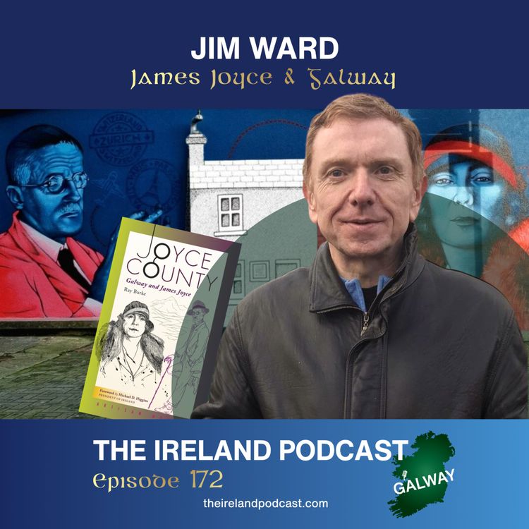 cover art for 172. Jim Ward: James Joyce & Galway - Bloomsday Special!