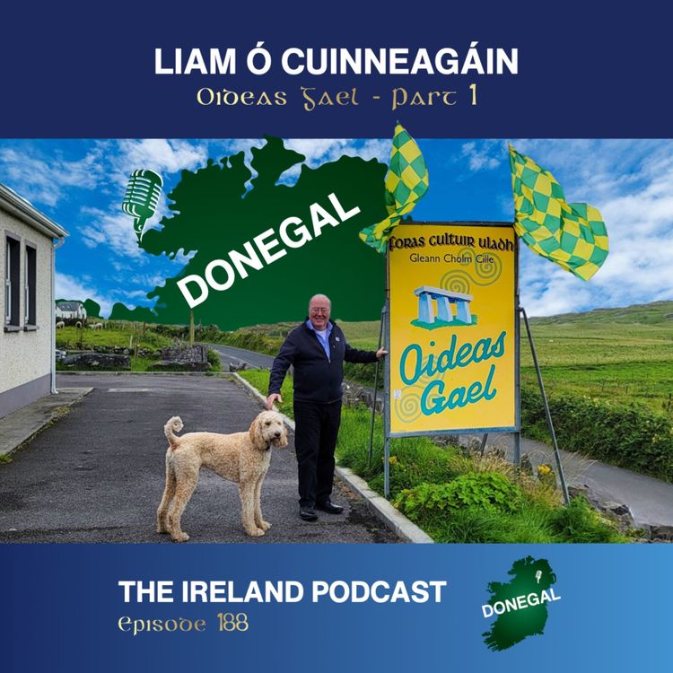 cover art for 188. Liam Ó Cuinneagáin: Oideas Gael - Part 1