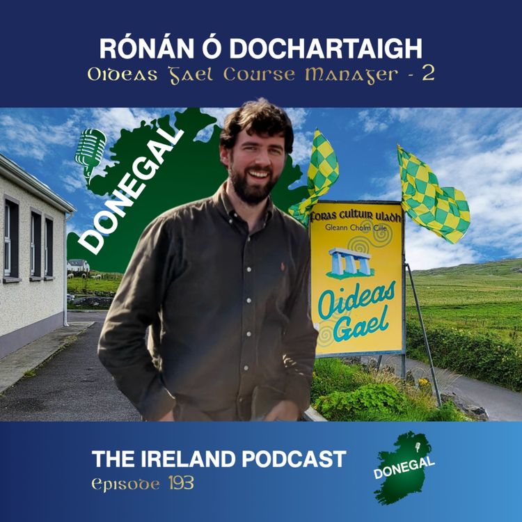 cover art for 193. Rónán Ó Dochartaigh: Oideas Gael Course Manager - Part 2