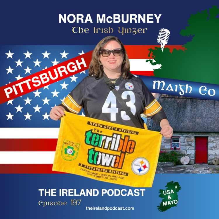 cover art for 197. Nora McBurney: The Irish Yinzer
