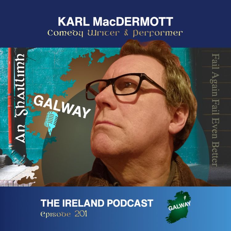 cover art for 201. Karl MacDermott: Comedy Writer & Performer