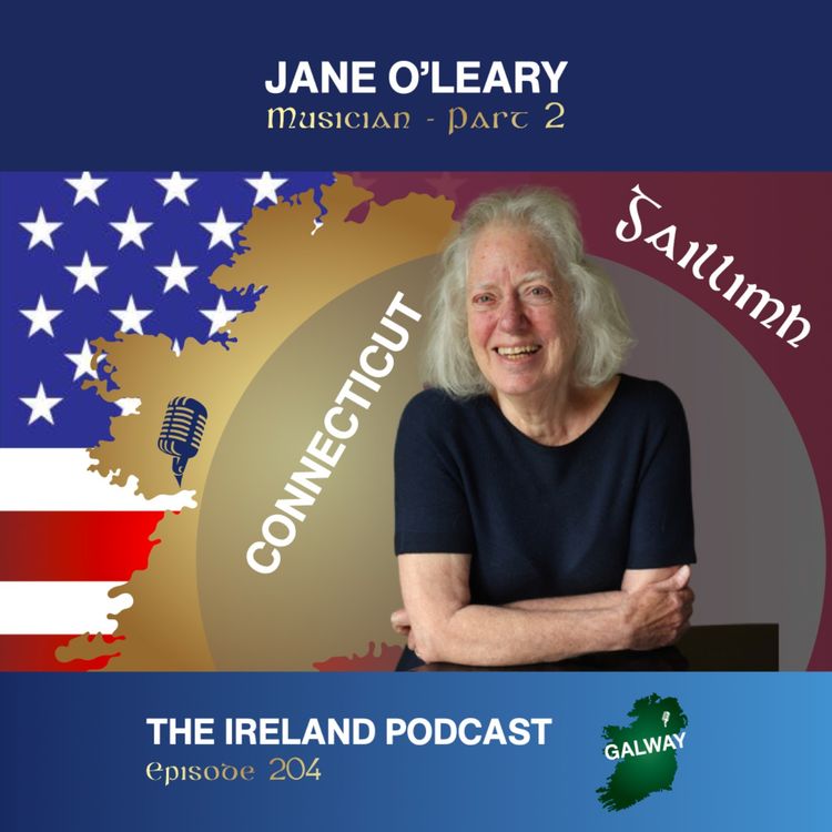 cover art for 204. Jane O’Leary: Musician - Part 2