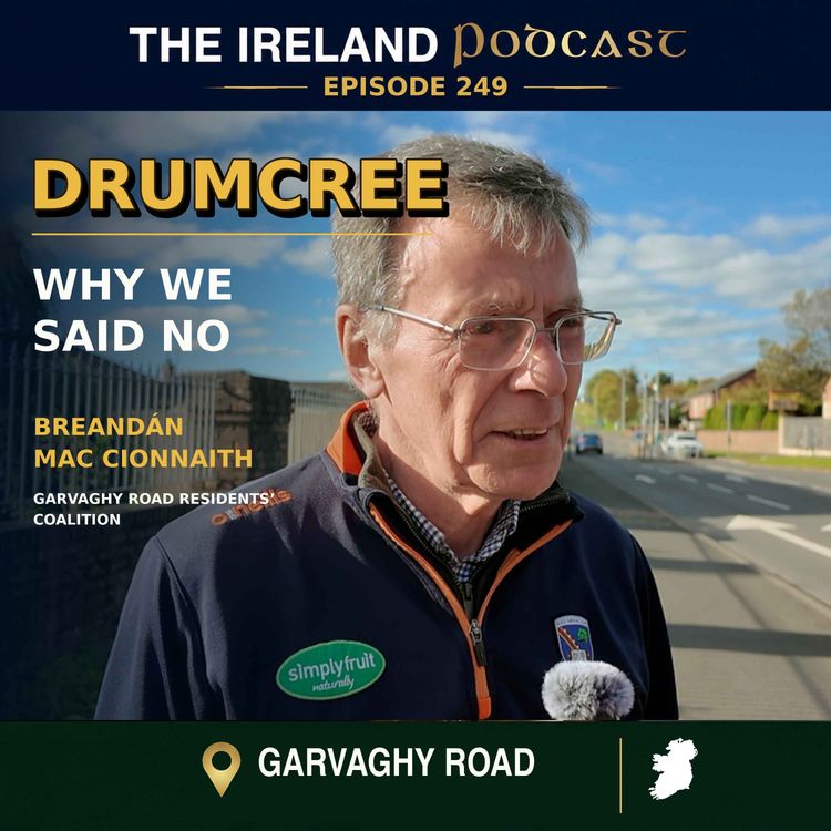 cover art for 249. Drumcree: Why We Said No | Breandán Mac Cionnaith