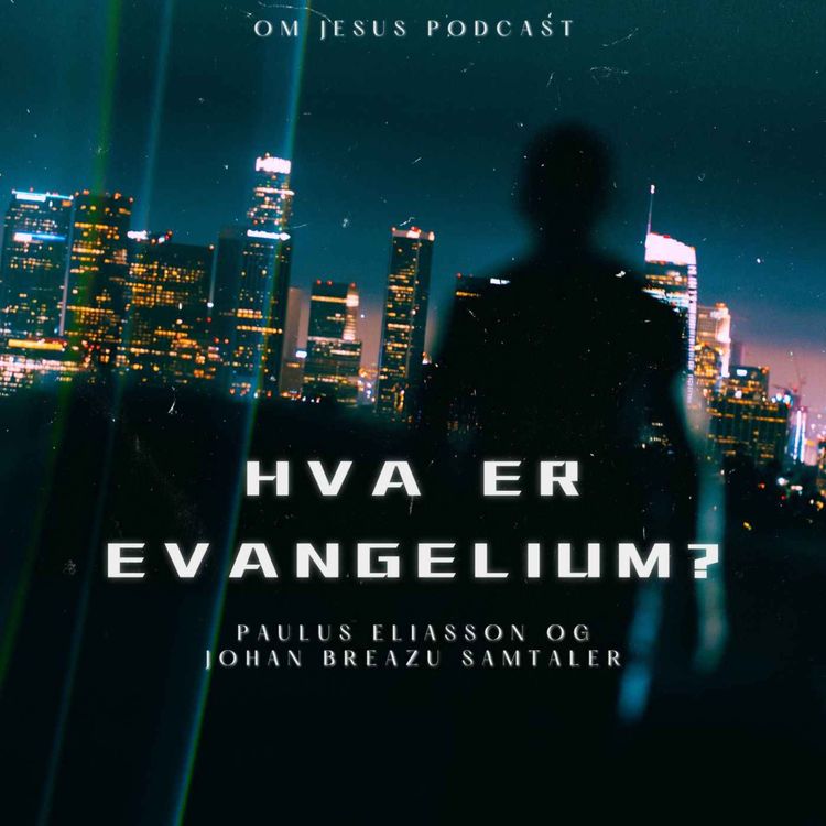 cover art for 1. Hva er evangelium?
