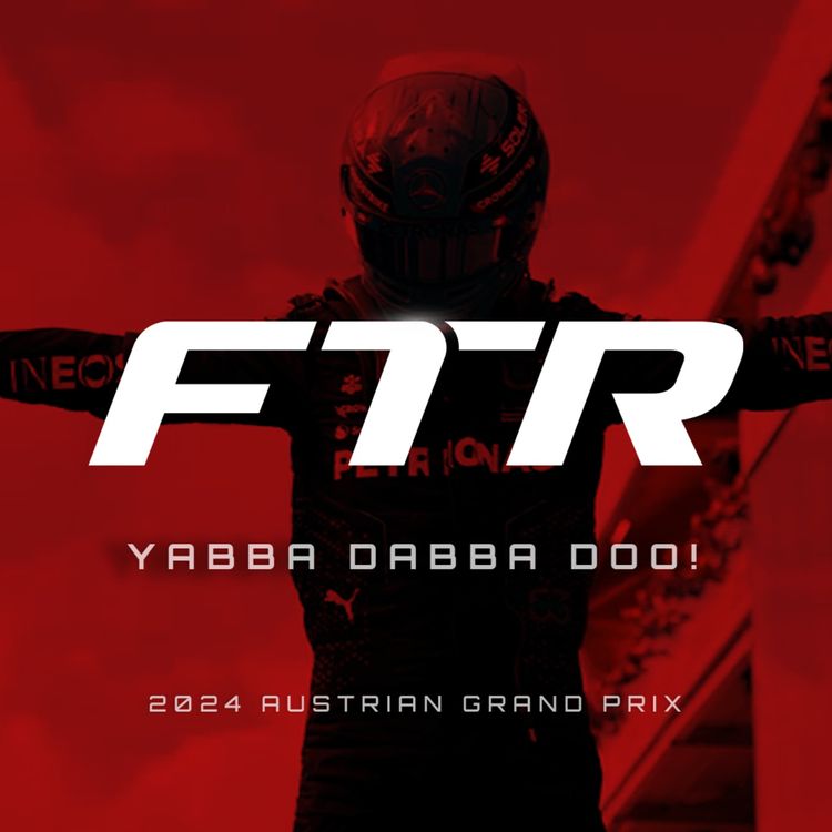 cover art for Yabba Dabba Doo! - 2024 Austrian Grand Prix