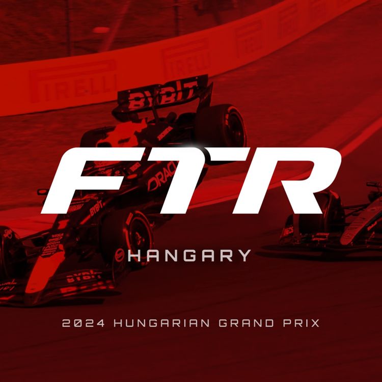 cover art for Hangary - 2024 Hungarian Grand Prix