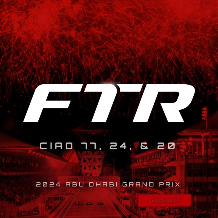 cover art for Ciao 77, 24, & 20 - 2024 Abu Dhabi Grand Prix