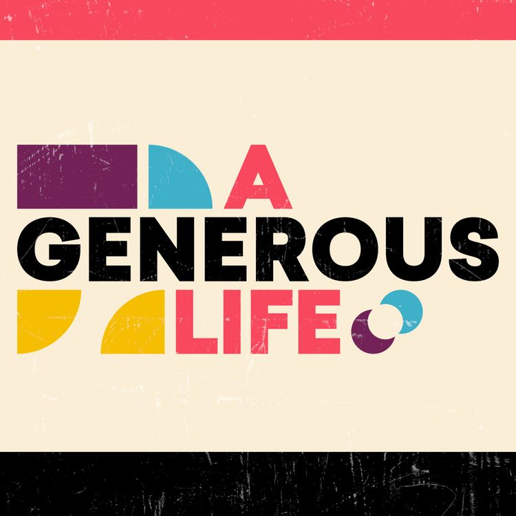 cover art for A Generous Heart | A Generous Life | Welcome Church, Woking