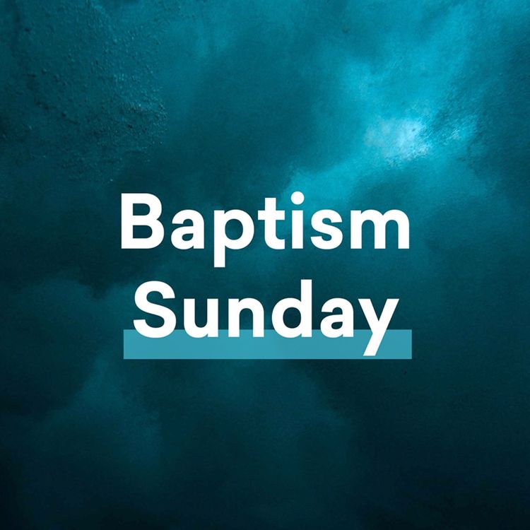 cover art for Baptism Sunday | Sunday 17 May 2026 | Welcome Church, Woking