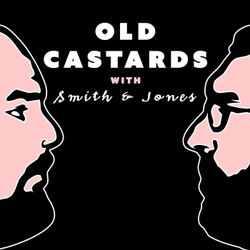 cover art for OLD CASTARDS with Smith & Jones