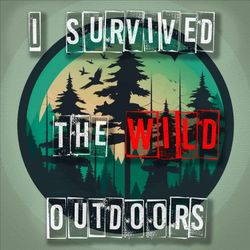 cover art for I Survived The Wild Outdoors