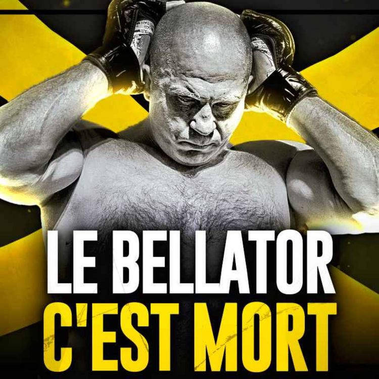 cover art for Le Bellator est MORT: Le PFL Simplifie TOUT, mais...