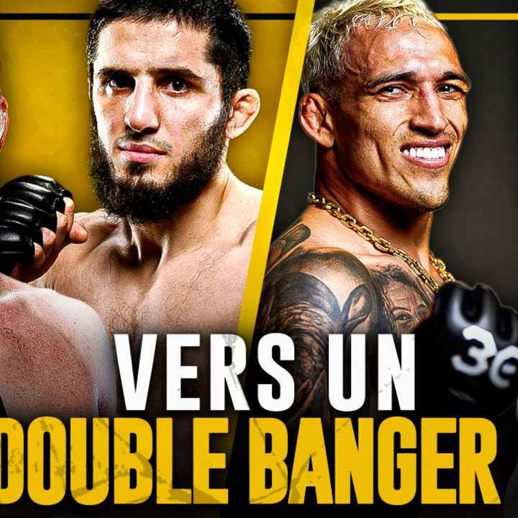 cover art for MAKHACHEV vs JDM & TOPURIA vs OLIVEIRA: On dit OUI !