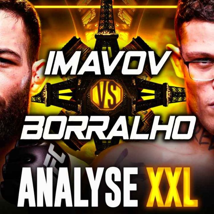 cover art for UFC Paris | Nassourdine Imavov vs Caio Borralho : L'Analyse XXL
