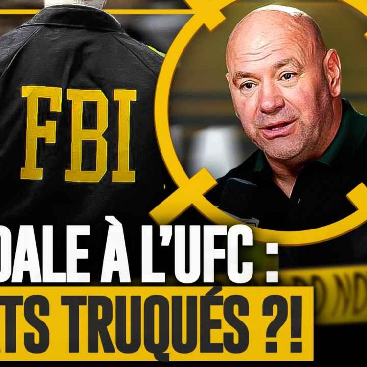 cover art for Le FBI enquête l’UFC pour COMBATS TRUQUÉS !!