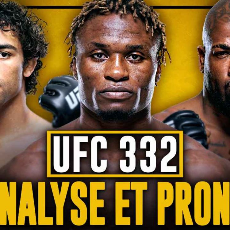 cover art for UFC 332: Soldic ENFIN à l’UFC, Premier VRAI TEST pour Ateba Gautier - Preview