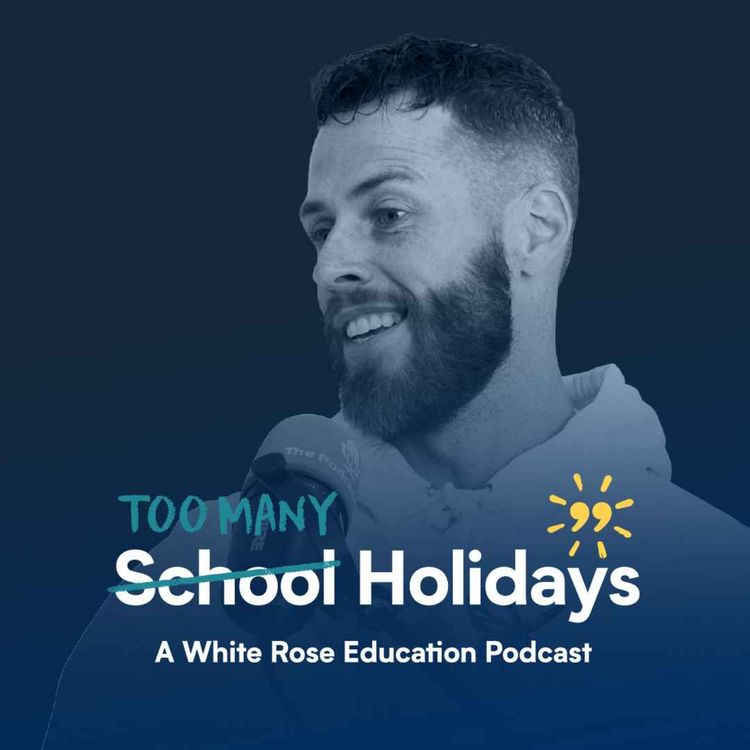 cover art for E01 - SEMH & ADHD teacher and TikTok star Jamie Gilbert shares his trailblazing methods.