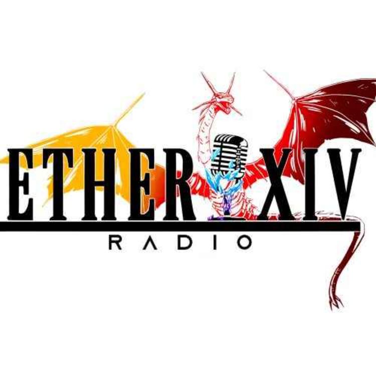 cover art for Ether-14 Radio #20 Spoilercast post-Endwalker avec nos invité·es