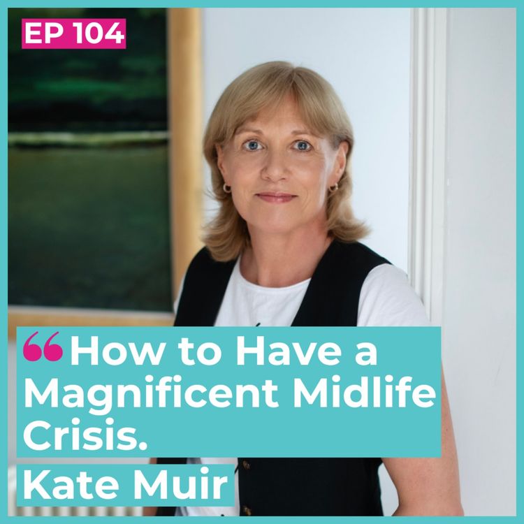 cover art for How to Have a Magnificent Midlife Crisis: A Guide from a Women's Health Expert