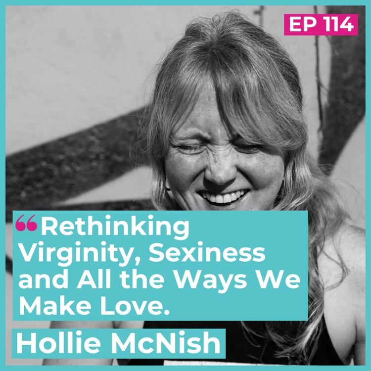 cover art for Rethinking Virginity, Sexiness and All the Ways We Make Love 