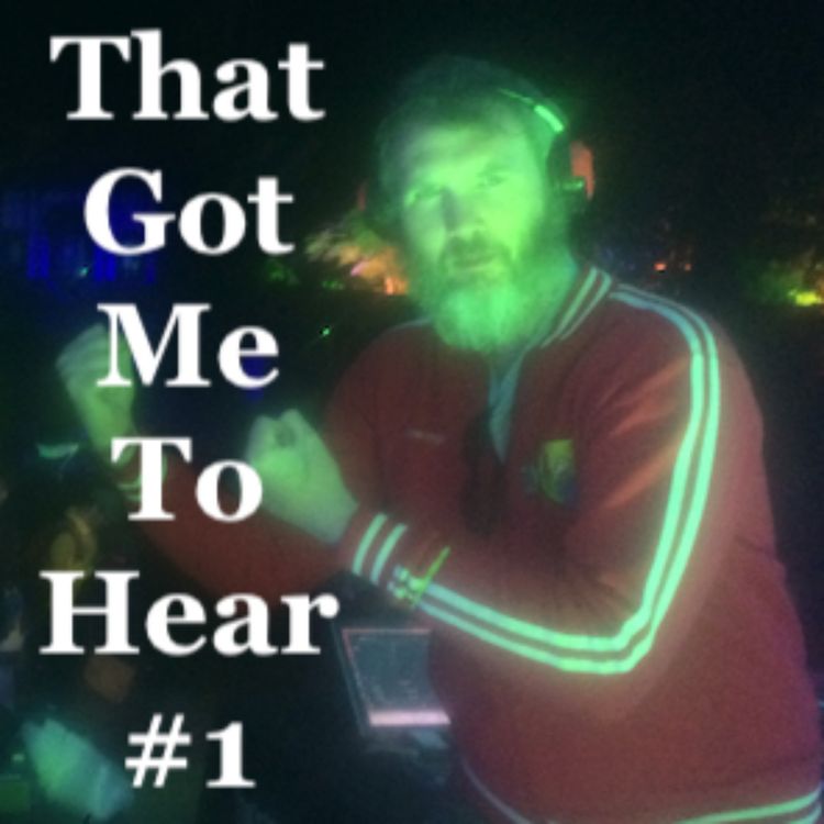 cover art for That Got Me To Hear #1
