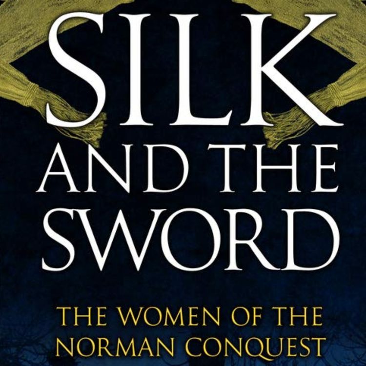 cover art for Saxon, Viking and Norman Girl Power with Sharon Bennett Connolly