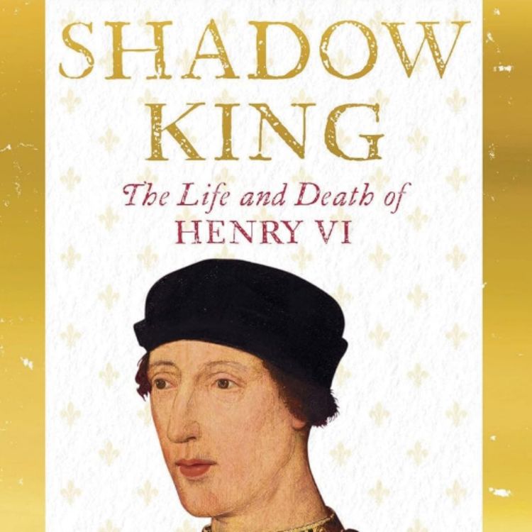 cover art for Reinventing... Henry VI with Lauren Johnson