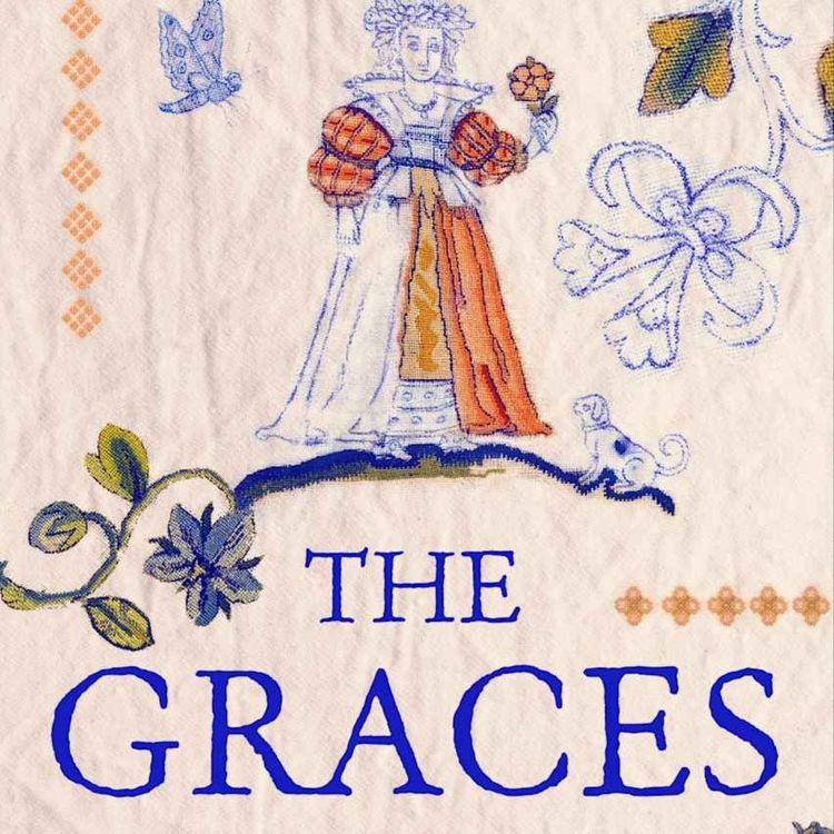 cover art for The Graces: The Extraordinary Untold Lives of Women at the Restoration Court with Breeze Barrington