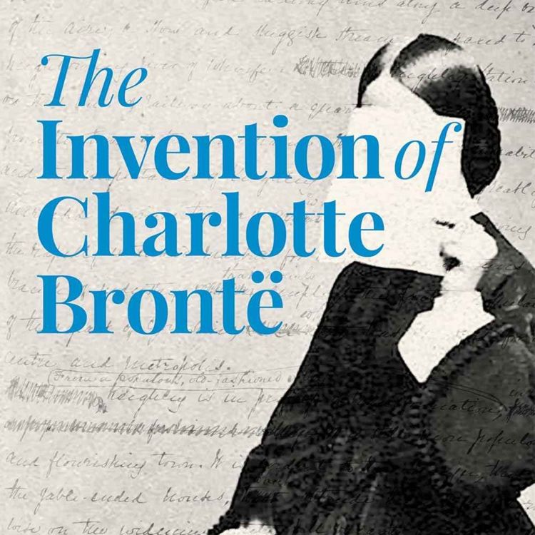 cover art for Reinventing... Charlotte Brontë with Graham Watson