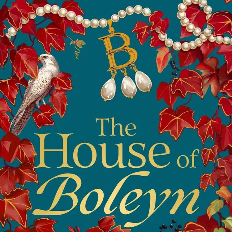 cover art for The House of Boleyn with Tracy Borman