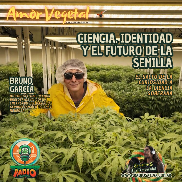 cover art for Amor Vegetal - Ciencia, Identidad y el Futuro de la Semilla Argentina