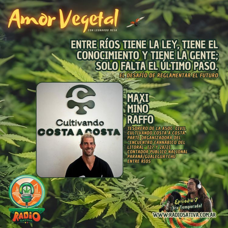 cover art for Amor Vegetal - Un Encuentro Cannábico en Gualeguaychú para Activar la Reglamentación en ER