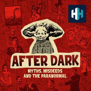 cover art for After Dark: Myths, Misdeeds & the Paranormal